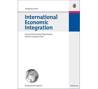 Wolfgang Eibner International Economic Integration (Tapa dura) (Importación USA)