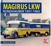 Wolfgang H. Geb Magirus LKW: Rundhauber 1951-1965 (Schrader-Typen-Ch (Tapa dura)