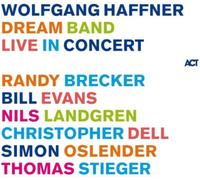 Wolfgang Haffner – Dream Band Live in Concert – CD