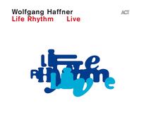 Haffner,Wolfgang - Life Rhythm Live (2cd Digipak)