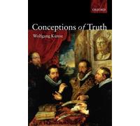 Wolfgang Künne Conceptions of Truth (Tapa blanda)