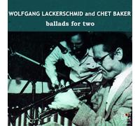 Wolfgang Lackerschmid and Chet Baker Ballads for Two (CD) (Importación USA)