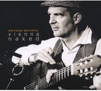 Wolfgang Muthspiel - Vienna Naked