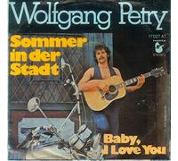 Wolfgang Petry - Wolfgang Petry Sommer in der Stadt - Baby, I Love You - Bildhülle HANSA # 17027 AT