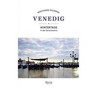 Wolfgang Salomon Venedig: Wintertage in der Serenissima (Tapa blanda)