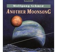 Wolfgang Schmid - Another Moonsong