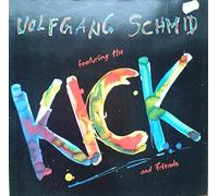 Wolfgang Schmid , The Kick - Featuring The Kick And Friends - Global Satellite - 209 451