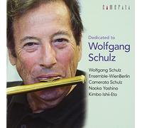 WOLFGANG SCHULZ / ENSEMBLE WIEN-BERLIN - Dedicated to Wolfgang Schulz