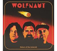 Wolfnaut - Return of the asteroid