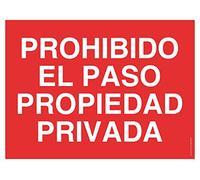 WOLFPACK LINEA PROFESIONAL - Cartel Prohibido El Paso Propiedad Privada 30x42