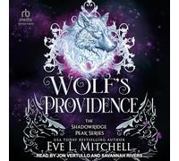 Wolf's Providence: 3 (The Shadowridge Peak)