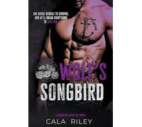 Wolf's Songbird: A Slow Burn Forbidden Love MC Romance: 2 (Mountain River MC)