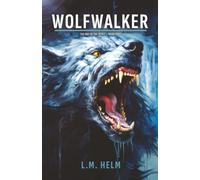 Wolfwalker (The Way of the Spirit)