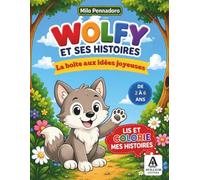 WOLFY ET SES HISTOIRES: La boîte aux idées joyeuses: 1