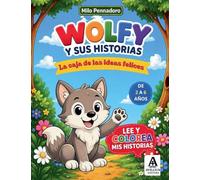 Wolfy Y Sus Historias: La caja de ideas felices: 1