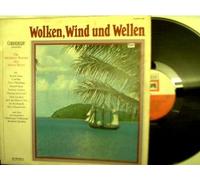 Wolken, Wind und Wellen, Die schönsten Shanties aller sieben Meere,