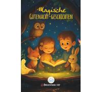 @Wolkentraum.story - Magische Gutenacht-Geschichten: Ob flauschige Tiere oder geheimnisvolle Abenteuer - jede Geschichte ist genau richtig, um den Tag mit einem Lächeln zu beenden