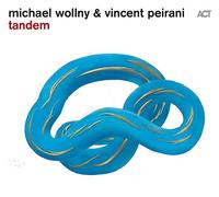 Wollny Michael & Peirani Vincent - Tandem