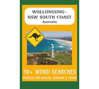 Wollongong Word Search Puzzle Book: Wollongong Word Search Puzzle Book for Adults and Teens - 55 Fun & Relaxing Puzzles About Australian Beaches, ... Gift, Brain Game & Holiday Entertainment