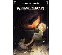 Wollstonecraft: El principio es siempre hoy