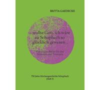 ...wollte Gott, ich wäre zu Schupbach so glücklich gewesen...: Historische Bilder für drei Stimmen und Trompete: 3