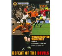 Wolverhampton Wanderers v Manchester United 'Defeat of the Devils' 2004 (Wolves) [Reino Unido] [DVD]