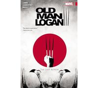 WOLVERINE: OLD MAN LOGAN VOL. 3 - THE LAST RONIN