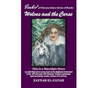 Wolves and The Curse: THIRD (Isobel of Glenmoriston Books)