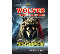 Wolves in Sheep's Clothing: A Practical Guide for True Crime Enthusiasts