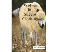 Wolves In sheeps clothing: Volume 1
