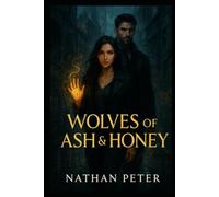 Wolves of Ash & Honey