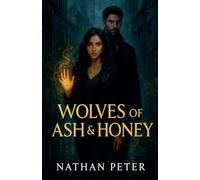 Wolves of Ash & Honey