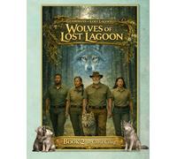 Wolves of Lost Lagoon: Guardians of Lost Lagoon