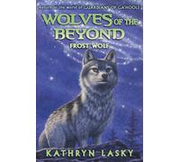 Wolves of the Beyond #4: Frost Wolf