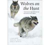 Wolves on the Hunt: The Behavior of Wolves Hunting Wild Prey