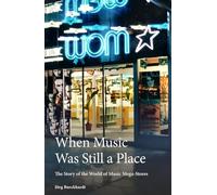 WOM - When Music Was Still a Place: The Story of the World of Music Mega-Stores