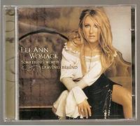 Womack Lee Ann - Something Worth Leaving Behind