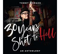 Womack,Tommy - 30 Years Shot To Hell: A Tommy Womack Anthology [Vinilo]