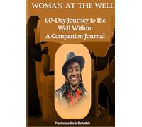 Woman at the Well_60-Day Journey to the Well Within: A Companion Journal