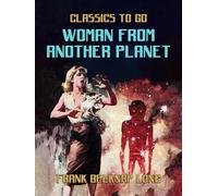 Woman From Another Planet