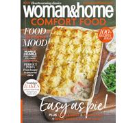 Woman&Home Comfort Food: Food For Every Mood: Over 100 Recipes by the makers of Woman&Home