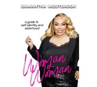 Woman II Woman: a guide to self-identity and sisterhood