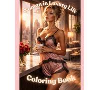 Woman in Luxury Life Coloring Book