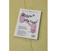 Woman journal: Volume 6, Back in Shape / Remise en Forme