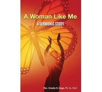 Woman Like Me: A Sermonic Study