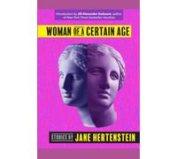Woman of a Certain Age: Stories