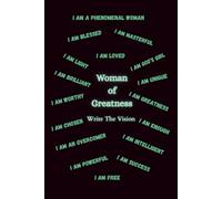 Woman Of Greatness Vision Journal