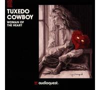 Woman of the Heart by Tuxedo Cowboy (1993-11-22)