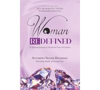 Woman Redefined: A Spiritual Journey to Unveil the Gem of Creation