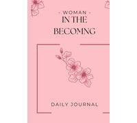 Woman’s Christian journal: The becoming